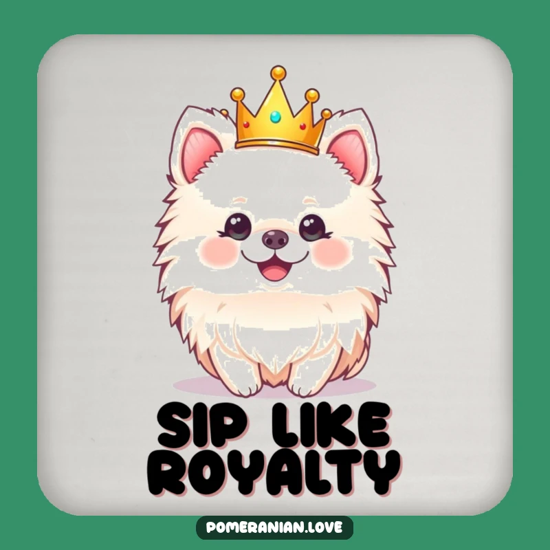 Funny Pomeranian Crown Coaster - Royal Protection Hilarious Gift