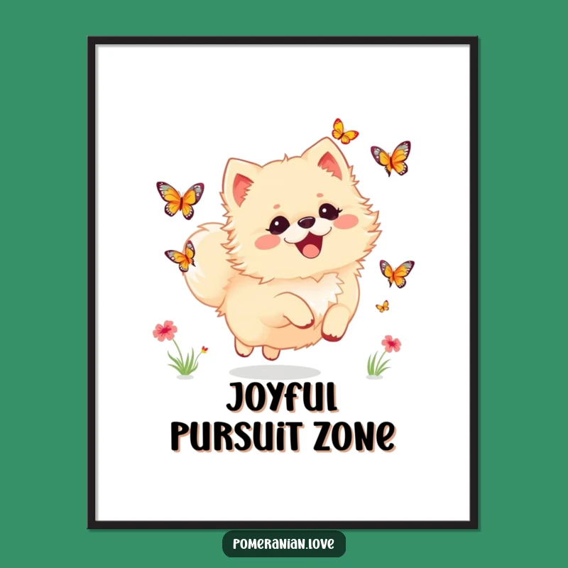 Funny Delight Pomeranian Butterfly Poster: Chase Happy Moments Home!