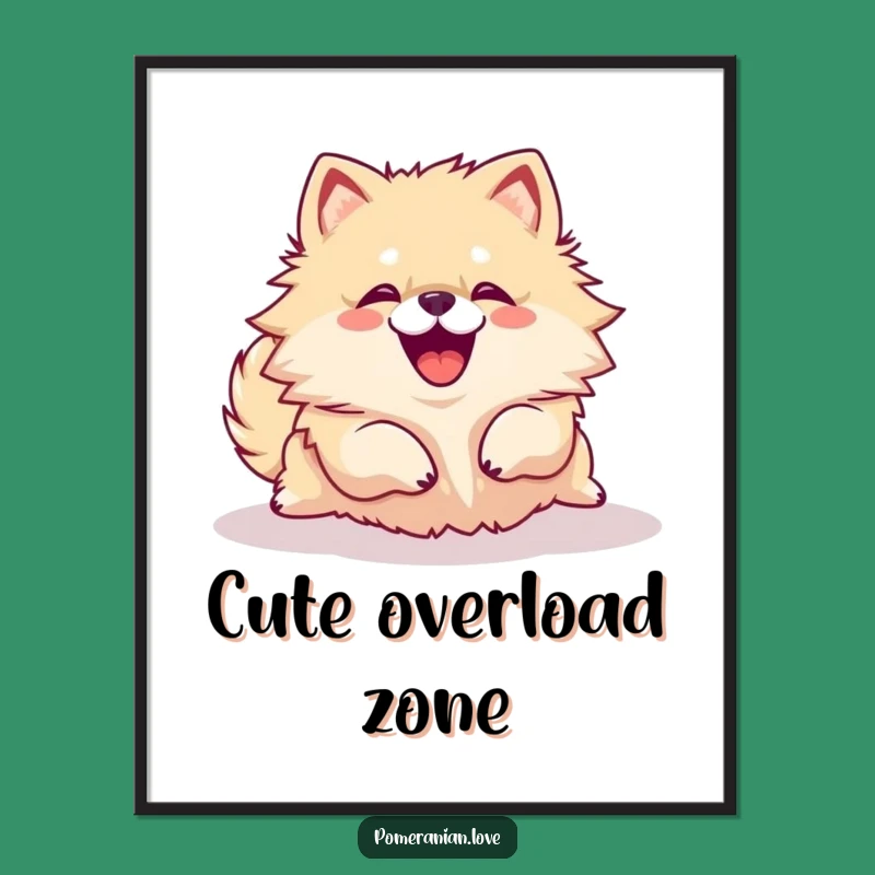 Funny Pomeranian Rolling Over Poster - Joyful Yip Art, Hilarious Home Decor