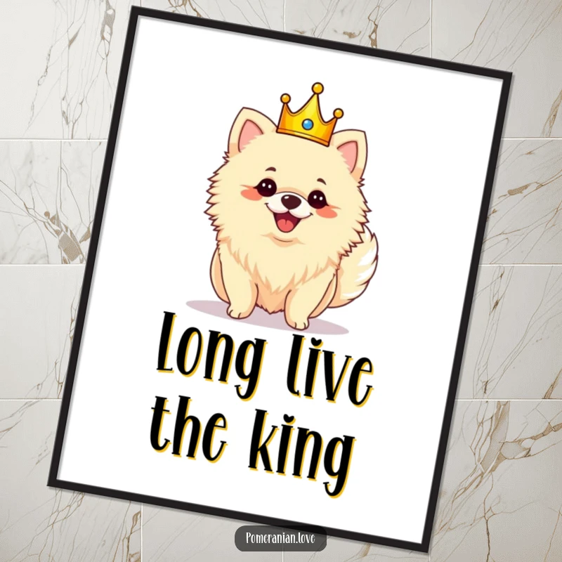 Funny royal Pomeranian poster depicting a small crowned dog shaking its fluffy tail with immense glee.
