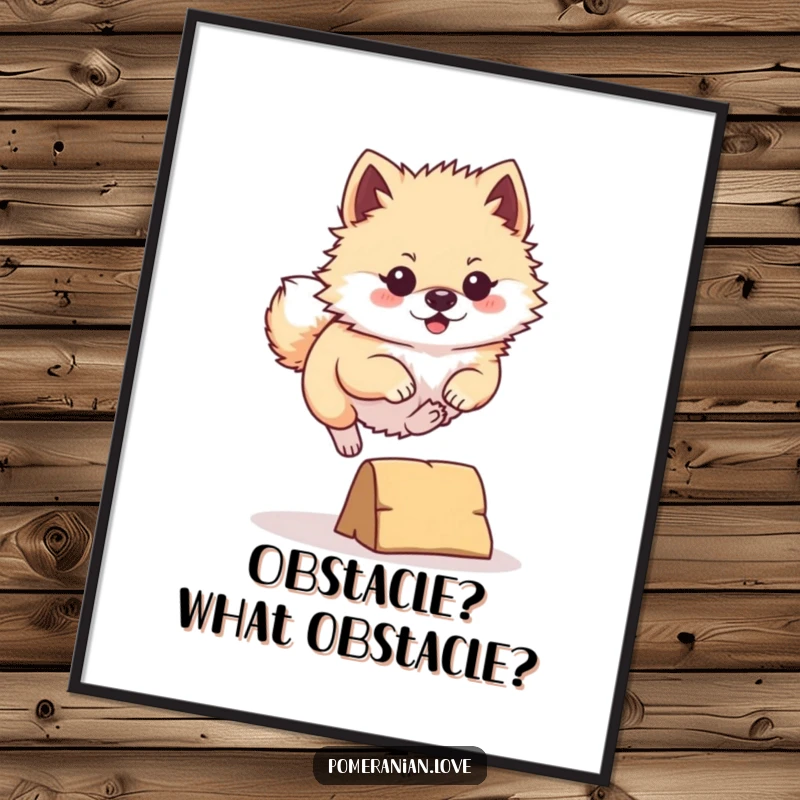 Funny Pomeranian Poster: A heartwarming illustration of a determined Pomeranian energetically leaping over a tiny obstacle, capturing canine athleticism and a spirit of achievement.