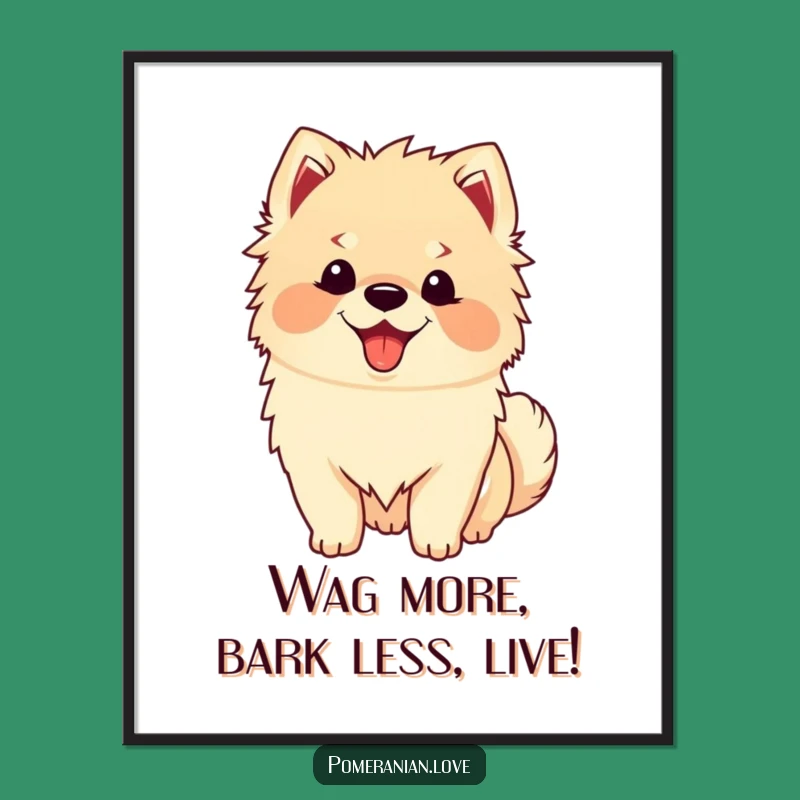 Free Printable Wall Art Happy Pomeranian Wagging Tail Funny Downloadable Decor