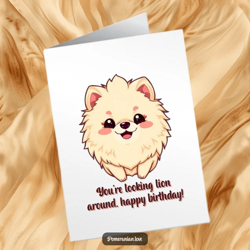 Funny Free Printable Birthday Card featuring a smiling Pomeranian with a magnificent fluffy mane, exuding pure happiness.
