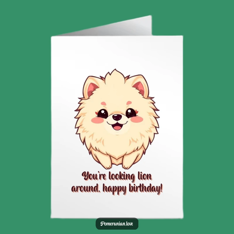 Free Printable Funny Birthday Card: Fluffy Pomeranian Smile - Joyful Downloadable