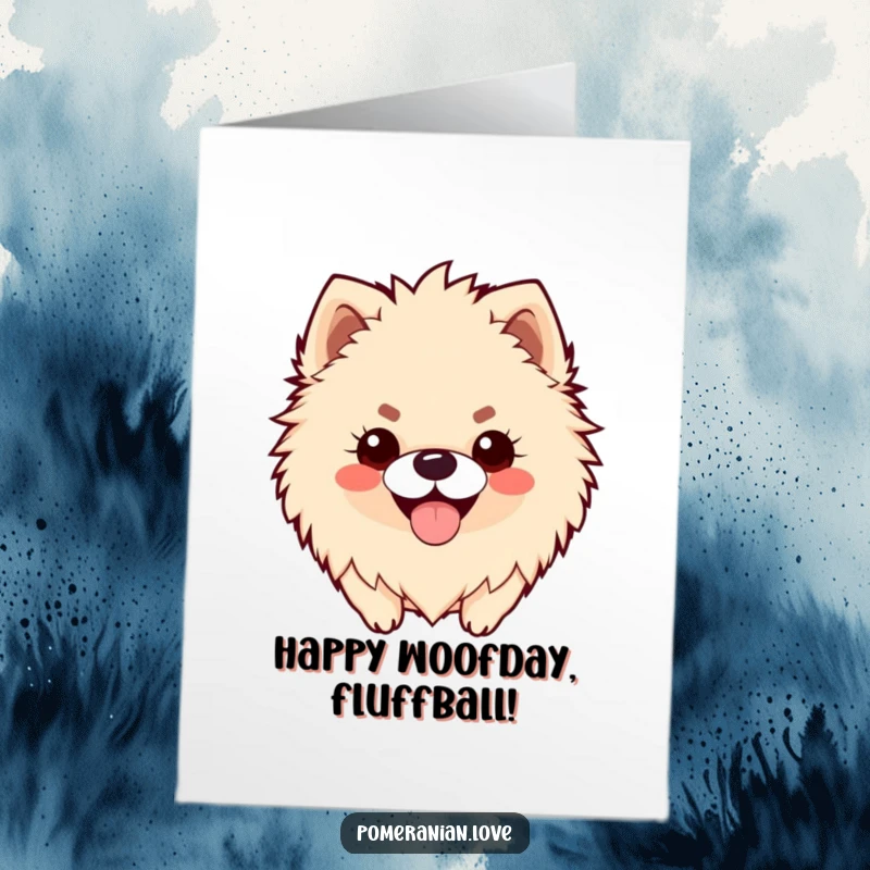Funny Free Printable Birthday Card: A fluffy Pomeranian with a huge, happy panting smile.