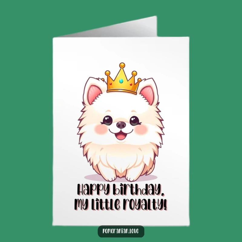Royal Pomeranian Birthday Card Free Printable: Crowned Pup Downloadable Greeting
