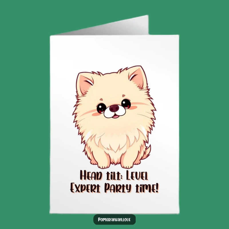 Free Printable Pomeranian Birthday Card: Hilarious Head Tilt for a Dog Lover