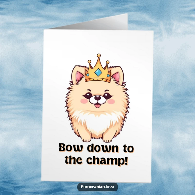 Funny Free Printable Congratulations Card featuring a majestic Pomeranian in a crown, radiating regal happiness and success.