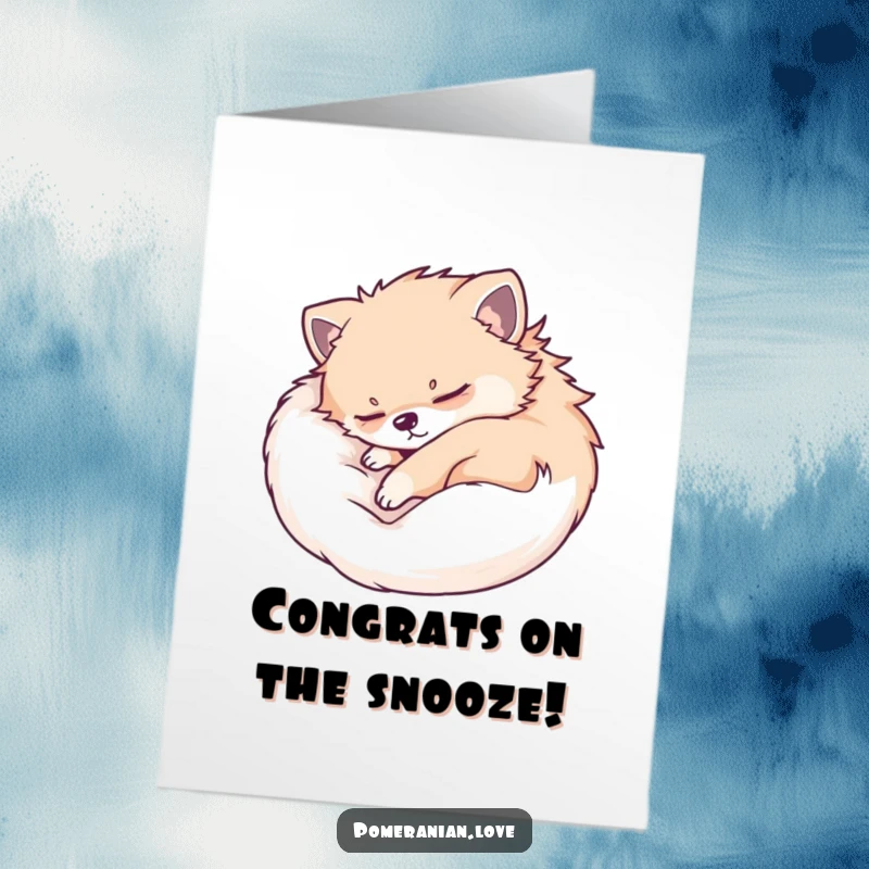 Funny Free Printable Congratulations Card: A serene Pomeranian dog peacefully napping, symbolizing rest after a great accomplishment.