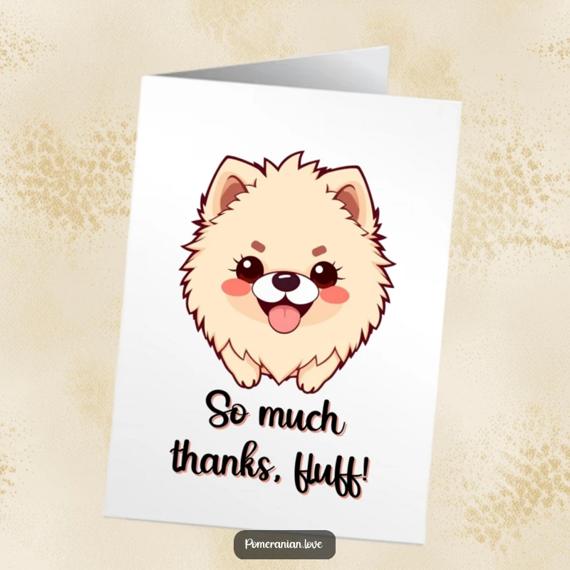 Funny Free Printable Thank You Card: A fluffy Pomeranian with a happy panting smile, saying thanks.