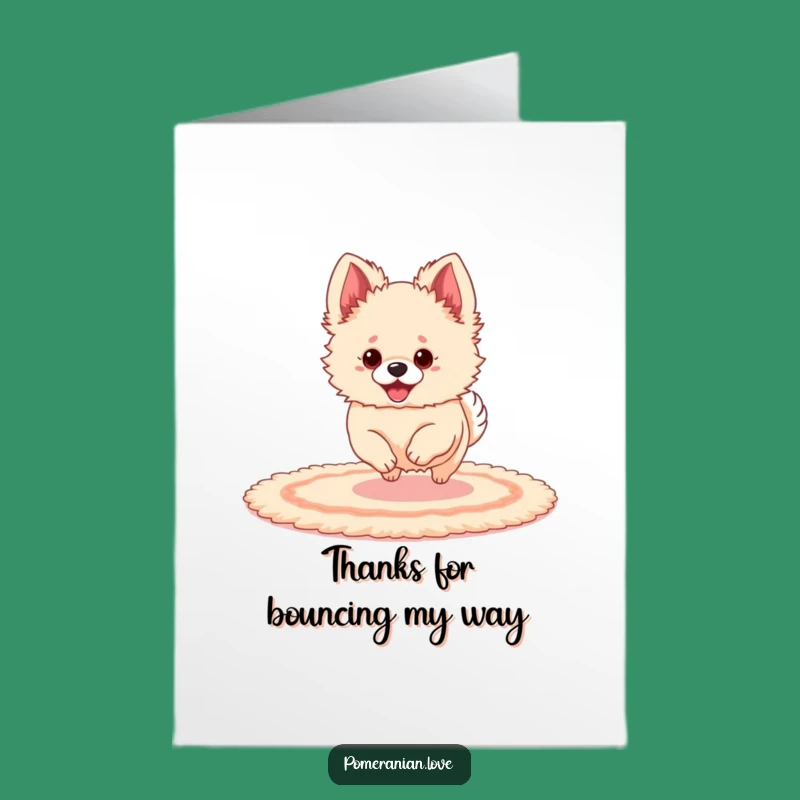 Cute Pomeranian Thank You Card Free Printable: Bouncing Dog Download