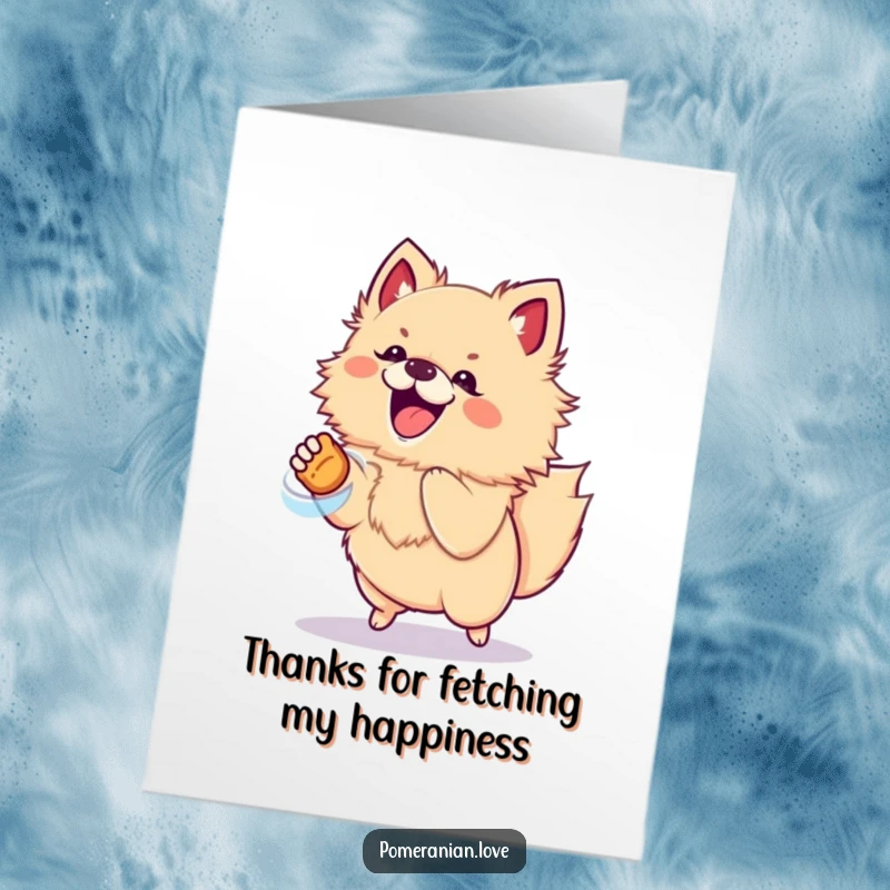 Funny Free Printable thank you card of an excited pomeranian jumping enthusiastically for a tasty treat.