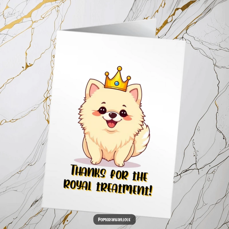 Funny Free Printable Thank You Card: A crowned Pomeranian showing off its happy tail wag, a cute way to say thanks.