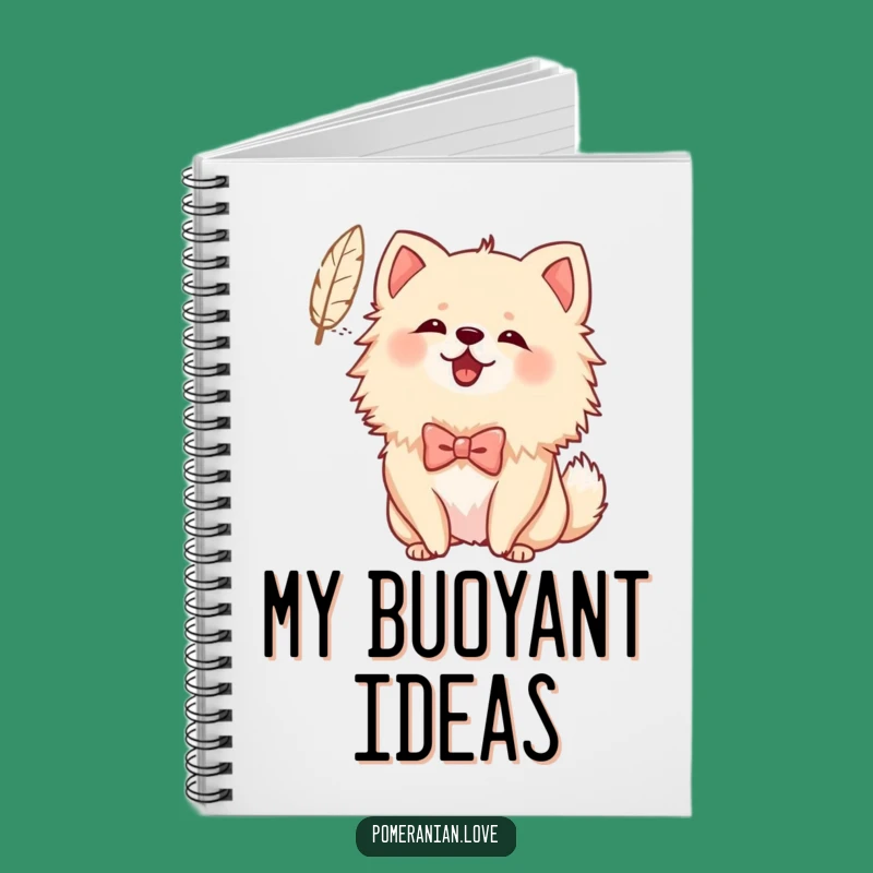 Funny Bowed Pomeranian Notebook: Jot Down Whimsical Thoughts with Feather Barking
