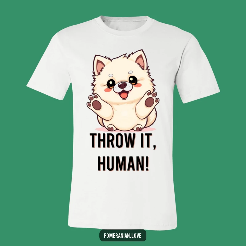 Funny Pomeranian Fetch T-Shirt - Eager Paws Tee, Hilarious Dog Play Gift
