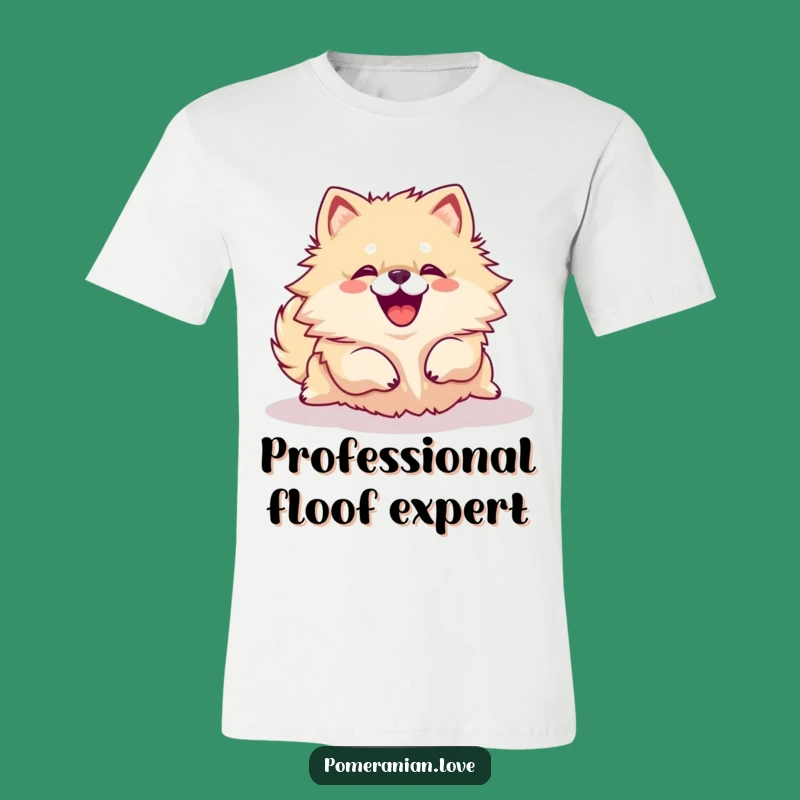Funny Pomeranian Rolling Over T-Shirt - Joyful Yip Tee, Hilarious Dog Lover Gift